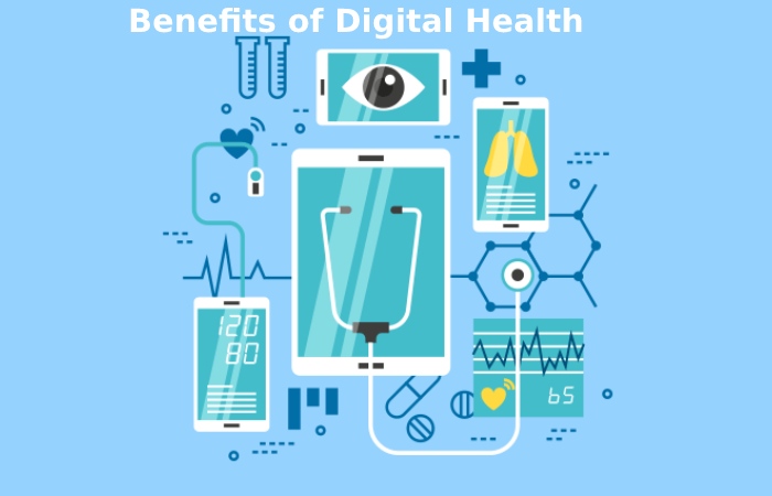 Benefits of Digital Health
