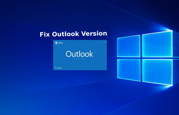 Fix Outlook Version