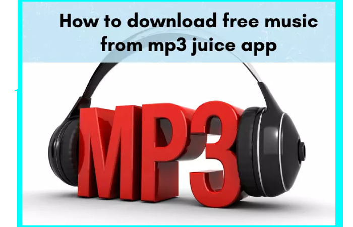 Fast and Free MP3 Juice Apps Downloads 2022