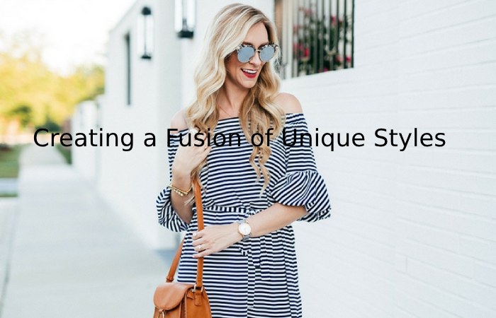 Creating a Fusion of Unique Styles