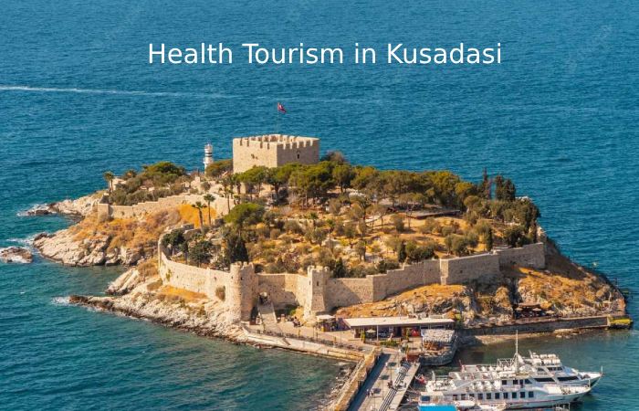 Health Tourism in Kusadasi